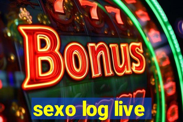 sexo log live